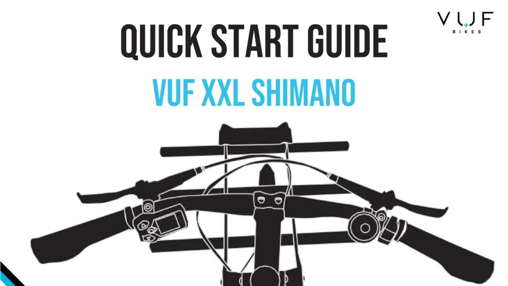 quick start guide - vuf xxl shimano